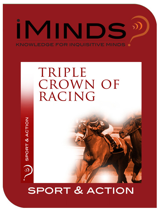 Title details for Triple Crown of Racing by iMinds - Available